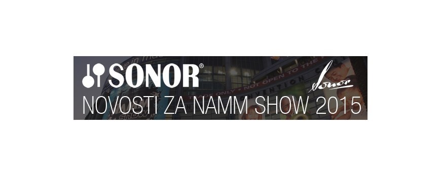 Sonor novosti za Namm show 2015