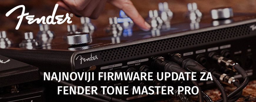 Stigao je Fender Tone Master Pro Firmware update!